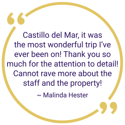 Testimonial Quote from Malinda Hester about a wonderful Castillo del Mar trip